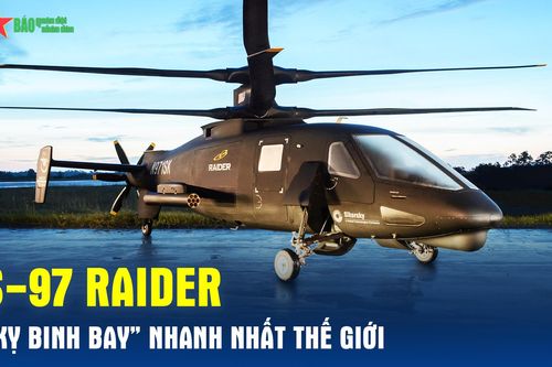S-97 Raider – 'Kỵ binh bay' nhanh nhất thế giới