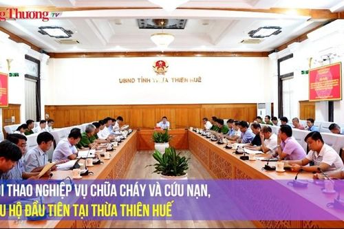 Hội thao nghiệp vụ chữa cháy và cứu nạn, cứu hộ đầu tiên tại Thừa Thiên Huế