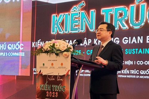 Bộ trưởng Nguyễn Thanh Nghị: Kiến trúc Việt Nam đã và đang trở thành một địa chỉ sáng trong bản đồ kiến trúc toàn cầu