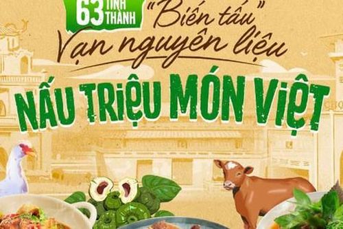 Bản đồ ẩm thực Việt tôn vinh giá trị văn hóa ẩm thực địa phương, phong phú thực đơn gia đình