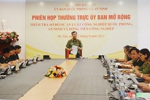 Thẩm tra sơ bộ dự án Luật Công nghiệp quốc phòng, an ninh và động viên công nghiệp