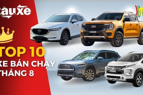 Top 10 xe bán chạy nhất tháng 8