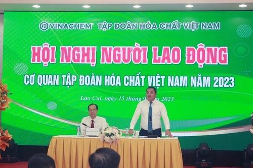 'Người lao động là vốn quý nhất của Tập đoàn Hóa chất Việt Nam'