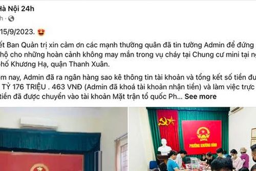 Admin Hà Nội 24h nói về việc Fanpage 'bay màu' sau khi trao hơn 4 tỷ ủng hộ nạn nhân vụ cháy chung cư mini