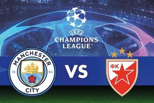 Nhận định, soi kèo Man City vs Crvena Zvezda, 02h00 ngày 20/9 - Vòng bảng Champions League