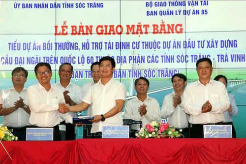 Bàn giao xong mặt bằng xây dựng cầu Đại Ngãi bắc qua sông Hậu