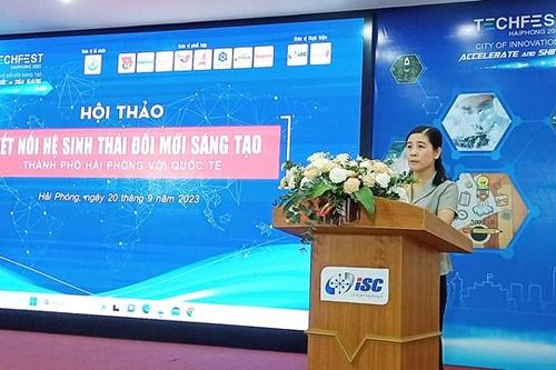 Hải Phòng: Đẩy mạnh hợp tác quốc tế trong khởi nghiệp đổi mới sáng tạo