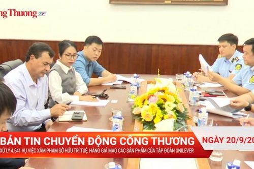 Xử lý 4.541 vụ xâm phạm sở hữu trí tuệ, hàng giả mạo các sản phẩm của Tập đoàn Unilever