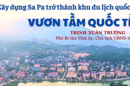 Xây dựng Sa Pa trở thành khu du lịch quốc gia vươn tầm quốc tế