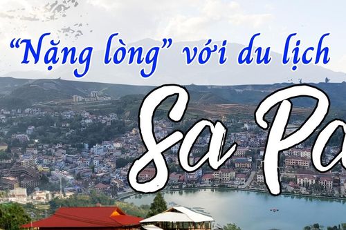 'Nặng lòng' với du lịch Sa Pa