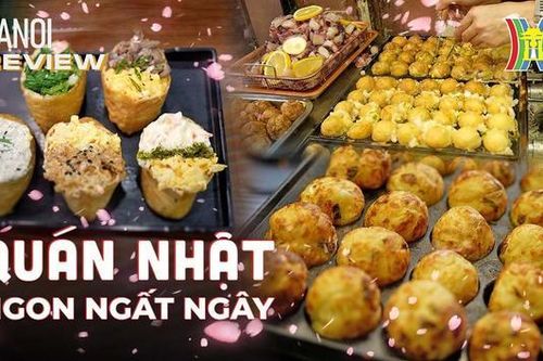 Quán ngon chuẩn vị Nhật, kết nối văn hóa qua ẩm thực | HANOI Reviews | 23/09/2023
