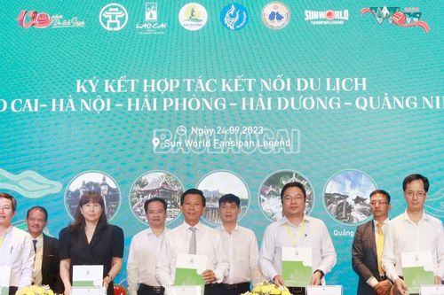 Ký kết hợp tác kết nối du lịch Lào Cai – Hà Nội - Hải Phòng - Hải Dương - Quảng Ninh