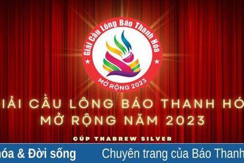 Giải Cầu lông Báo Thanh Hóa mở rộng năm 2023 - Cúp THABREW SILVER