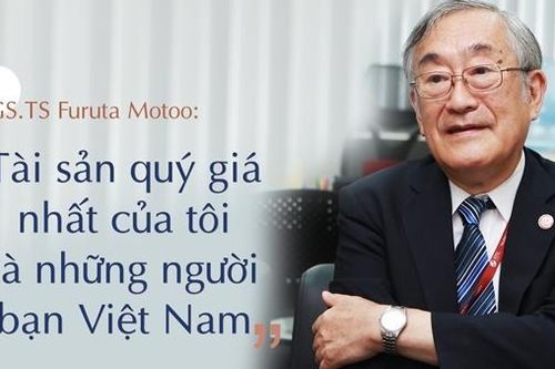 GS.TS Furuta Motoo: 'Tài sản quý giá nhất của tôi là những người bạn Việt Nam'