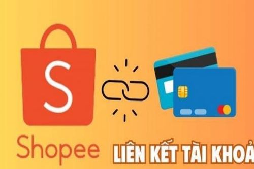 Hướng dẫn liên kết tài khoản ngân hàng với Shopee đơn giản nhất