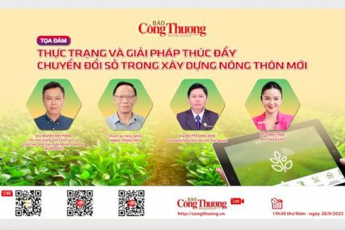 Ngày 28/9: Báo Công Thương tổ chức Tọa đàm giải pháp thúc đẩy chuyển đổi số trong xây dựng nông thôn mới