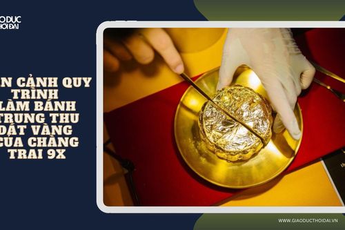 Cận cảnh quy trình làm bánh trung thu dát vàng của chàng trai 9X