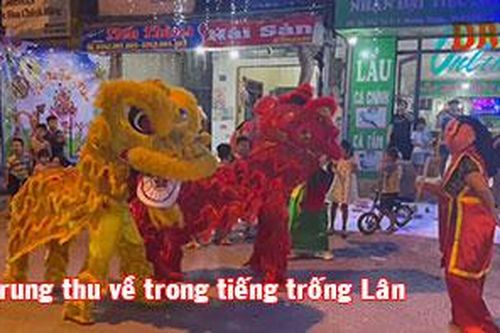 Trung thu về trong tiếng trống Lân
