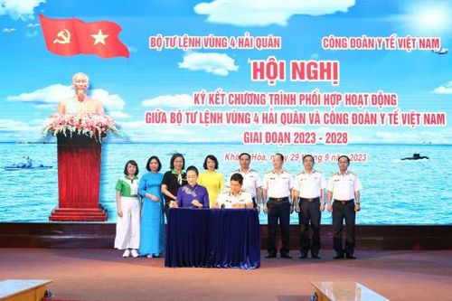 Vùng 4 Hải quân và Công đoàn Y tế Việt Nam: Ký kết chương trình phối hợp hoạt động giai đoạn 2023 - 2028