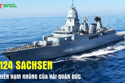 F124 Sachsen- Chiến hạm khủng của Hải quân Đức