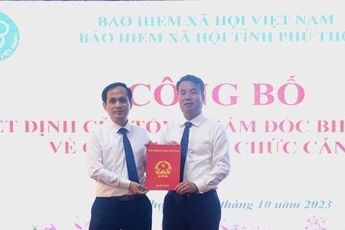 Công bố quyết định bổ nhiệm Giám đốc BHXH tỉnh Phú Thọ