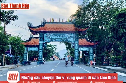 Những câu chuyện thú vị xung quanh di sản Lam Kinh