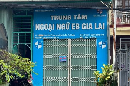 Giải thể Trung tâm Ngoại ngữ EB Gia Lai