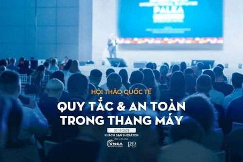 Việt Nam lần đầu đăng cai Hội thảo Thông tin Thang máy Quốc tế