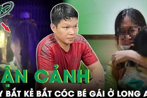 Cận cảnh vây bắt nghi can bắt cóc bé gái, tống tiền 2 tỷ đồng ở Long An
