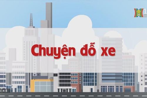 Chuyện đỗ xe | Chuyện quanh ta | tập 159 | 04/10/2023