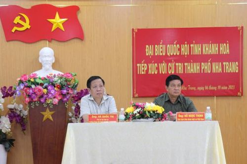 Đại biểu Quốc hội tỉnh Khánh Hòa: Tiếp xúc cử tri 8 xã, phường của TP. Nha Trang