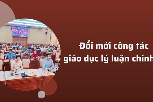 Đổi mới công tác giáo dục lý luận chính trị