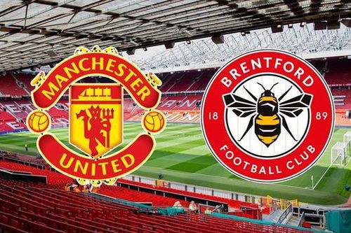 Nhận định Man Utd vs Brentford: quỷ đỏ bất an