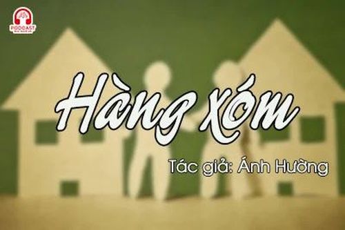 Đọc truyện đêm khuya: Hàng xóm
