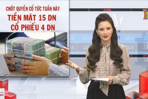 19 doanh nghiệp trả cổ tức trong tuần này