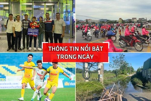 Nghệ An: Thông tin nổi bật ngày 9/10