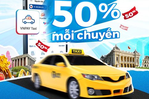 VNPAY Taxi tung ưu đãi đến 50% trong tháng 10