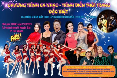 Tổ chức Chương trình ca nhạc, thời trang chào mừng 61 năm thành lập TP. Thái Nguyên