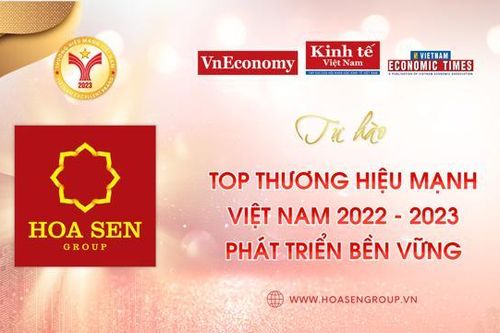 Tập đoàn Hoa Sen 11 lần liên tiếp được vinh danh thương hiệu mạnh Việt Nam