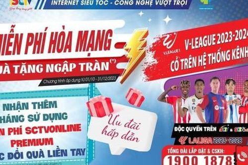 Lắp SCTV, thưởng thức trọn vẹn các trận cầu mùa giải V.League 2023