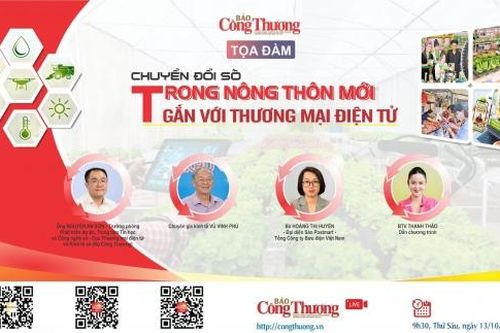 Ngày 13/10: Báo Công Thương tổ chức Tọa đàm Chuyển đổi số trong nông thôn mới gắn với thương mại điện tử