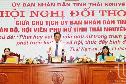 Thái Nguyên: Chủ tịch UBND tỉnh đối thoại cùng cán bộ, hội viên, phụ nữ