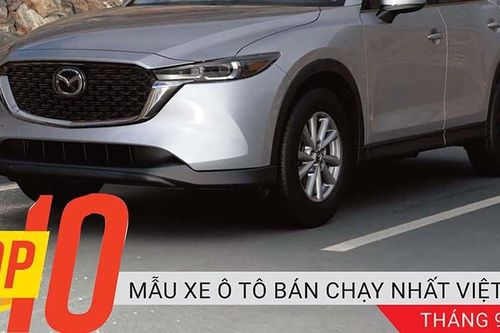 Top 10 mẫu xe bán chạy nhất Việt Nam tháng 9/2023: 'Ngôi vương' không đổi, 'tân binh' Honda BR-V lên tiếng