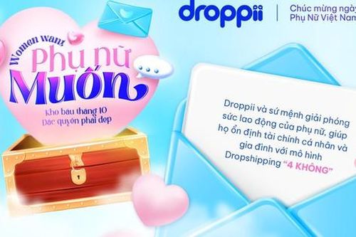 Cùng Droppii đi tìm kho báu tháng 10 – Đặc quyền dành riêng cho phái đẹp