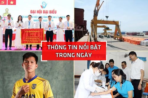 Nghệ An: Thông tin nổi bật ngày 15/10