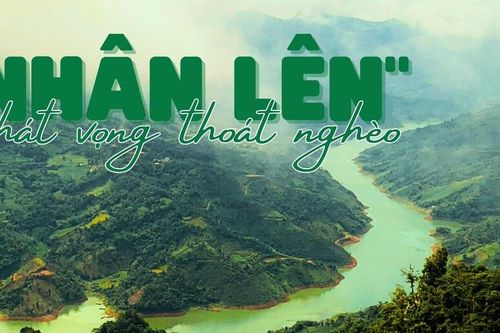 'Nhân lên' khát vọng thoát nghèo