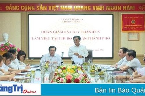 Đảng bộ thành phố Đông Hà tăng cường lãnh đạo, chỉ đạo nâng cao chất lượng, hiệu quả công tác kiểm tra, giám sát của tổ chức cơ sở đảng