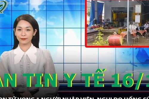 Bản tin y tế 16/10