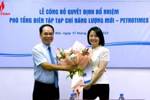 Trao quyết định bổ nhiệm Phó Tổng Biên tập Tạp chí Năng lượng Mới - PetroTimes