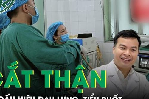 Đau lưng, tiểu buốt đi khám người đàn ông bàng hoàng phát hiện mắc căn bệnh phải cắt một bên thận